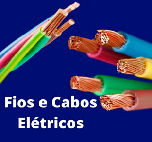 Fios e cabos elétricos – Diferenças, características, dimensionamento e qualidade